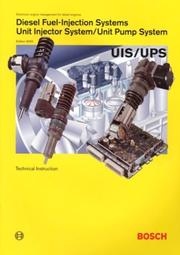 Cover of: Diesel Fuel Injection Systems, Unit Injector System, Unit Pump System: Bosch Technical Instruction