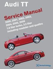 Cover of: Audi TT Service Manual: 2000-2006: 1.8 liter turbo, 3.2 liter; including roadster and quattro