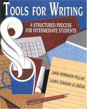 Tools for writing by Linda Robinson Fellag, Laura Tomassi Le Drean