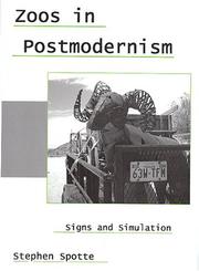 Cover of: Zoos in postmodernism by Stephen H. Spotte