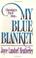 Cover of: My blue blanket