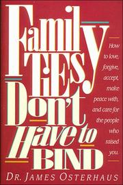 Cover of: Family ties don't have to bind