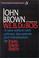 Cover of: John Brown.