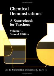 Chemical demonstrations by Lee R. Summerlin, James L. Ealy, Christie L. Borgford, Julie B. Ealy