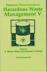 Cover of: Emerging technologies in hazardous waste management V by D. W. Tedder, Frederick G. Pohland