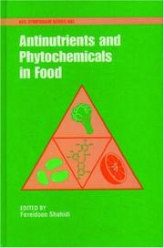 Cover of: Antinutrients and Phytochemicals in Foods