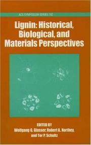 Lignin : historical, biological, and materials perspectives