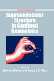 Supramolecular structure in confined geometries