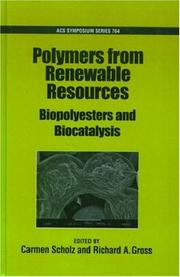 Polymers from renewable resources : biopolyesters and biocatalysis