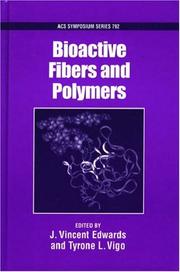 Bioactive fibers and polymers