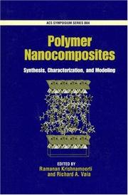 Polymer nanocomposites : synthesis, characterization, and modeling