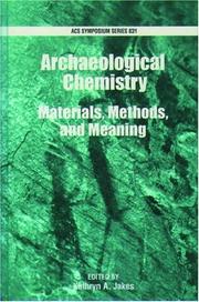 Archaeological chemistry : materials, methods, and meaning