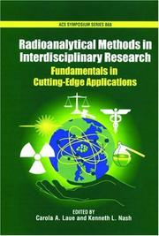 Radioanalytical methods in interdisciplinary research : fundamentals in cutting-edge applications