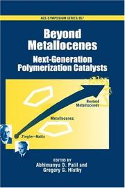 Beyond metallocenes : next-generation polymerization catalysts