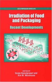 Irradiation of food and packaging : recent developments