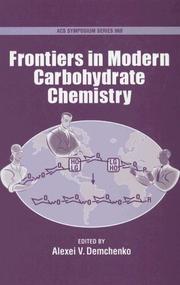 Frontiers in modern carbohydrate chemistry