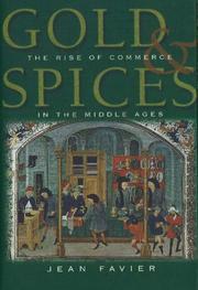 Cover of: Gold & spices: the rise of commerce in the Middle Ages
