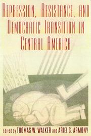 Repression, resistance, and democratic transition in Central America