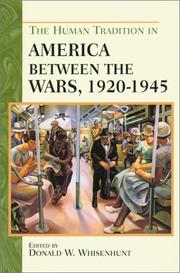 Cover of: The human tradition in America between the wars, 1920-1945