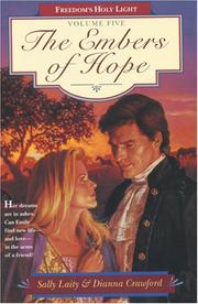 Cover of: The embers of hope: Freedom’s Holy Light Book #5