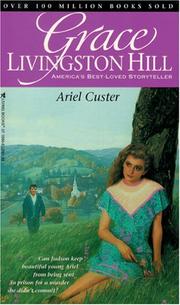 Ariel Custer by Grace Livingston Hill