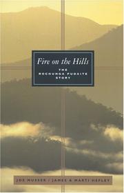 Cover of: Fire on the hills: the Rochunga Pudaite story