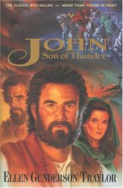 Cover of: John, Son of Thunder by Ellen Gunderson Traylor
