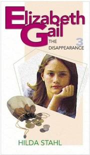 Cover of: The Disappearance (Elizabeth Gail Revised Series #3)