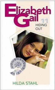 Cover of: Hiding Out (Elizabeth Gail Revised Series #11)