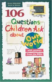 Cover of: 106 questions children ask about our world