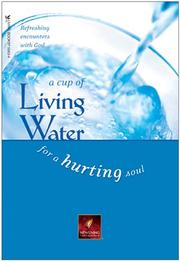 Cover of: A cup of living water for a hurting soul