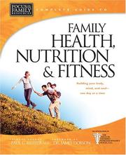 Cover of: Complete guide to family health, nutrition, and fitness.