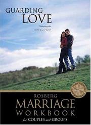 Cover of: Guarding Love (Rosberg Marriage Workbooks) by Gary Rosberg, Barbara Rosberg