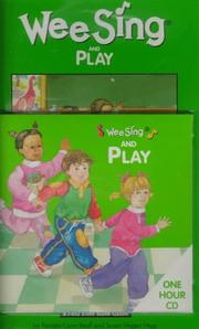 Cover of: Wee Sing and Play (Wee Sing) by Pamela Conn Beall, Susan Hagen Nipp