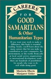 Cover of: Careers for good samaritans & other humanitarian types