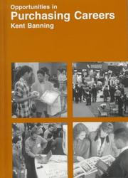 Cover of: Opportunities in purchasing careers by Kent B. Banning