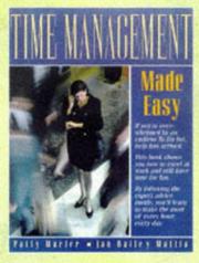 Cover of: Time management made easy by Patty Marler