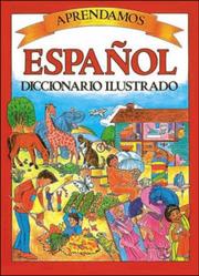 Cover of: Aprendamos español: diccionario ilustrado
