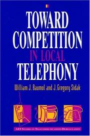 Cover of: Toward Competition in Local Telephony