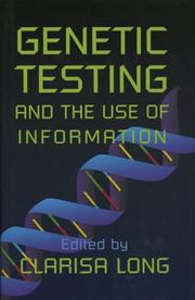 Genetic testing and the use of information