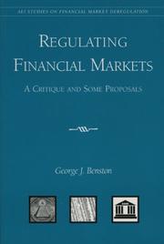 Cover of: Regulating Financial Markets: A Critique and Some Proposals