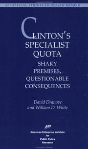 Cover of: Clinton's specialist quota: shaky premises, questionable consequences