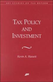 Cover of: Tax Policy and Investment (AEI Studies on Tax Reform)