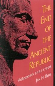 Cover of: The end of the ancient republic by Jan H. Blits