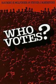 Who votes? by Raymond E. Wolfinger