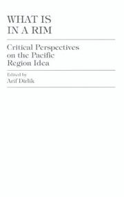 Cover of: What is in a rim?: critical perspectives on the Pacific Region idea