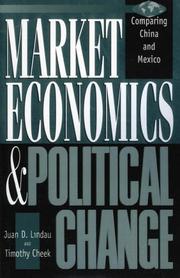 Cover of: Market economics and political change: comparing China and Mexico