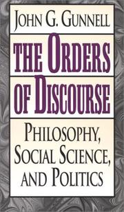 Cover of: The orders of discourse: philosophy, social science, and politics