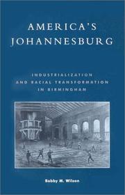 Cover of: America's Johannesburg: industrialization and racial transformation in Birmingham