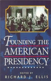 Founding the American presidency